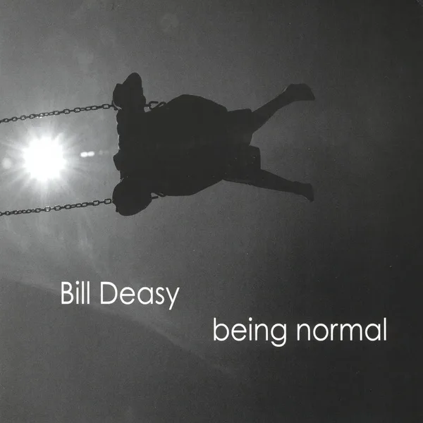 Bill Deasy — Being Normal